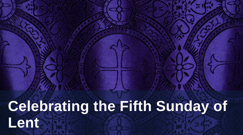 OMalley Fifth Sunday of Lent title