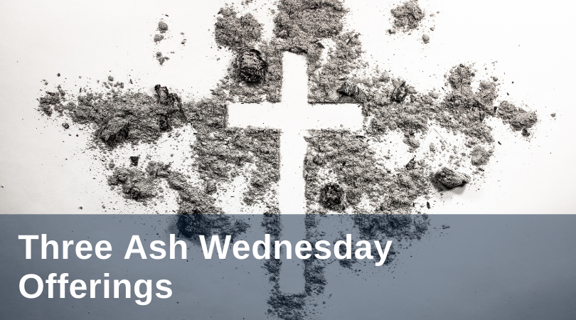 Pirtle Ash Wednesday offerings title