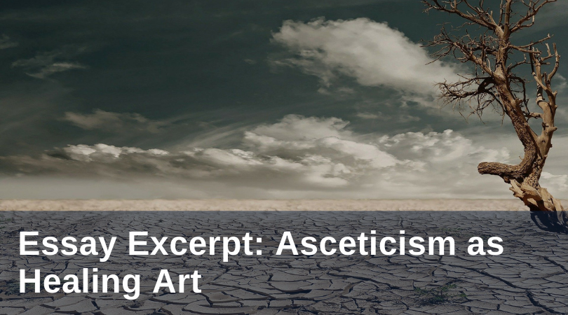 ascetism as a healing art