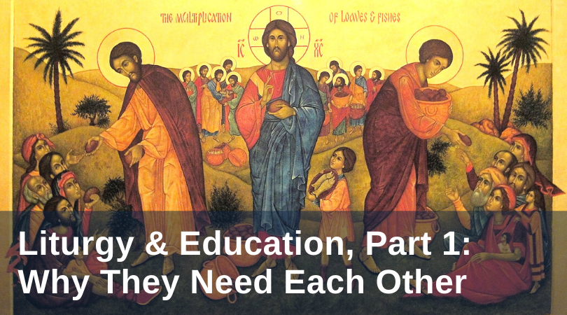 Liturgy and Education